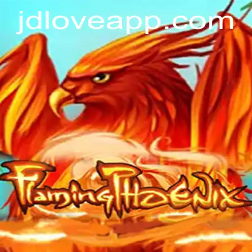 Discover the Thrilling World of FlamingPhoenix: A Game Changer with JDLove.PH