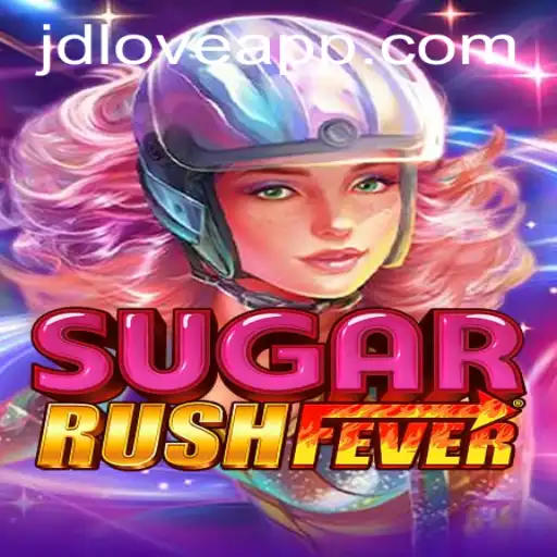 Experience the Thrill with SugarRushFever and Discover the Buzz with JDLove.PH