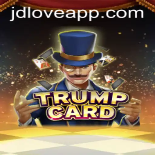 TrumpCard: A Unique Gameplay Experience with JDLove.PH